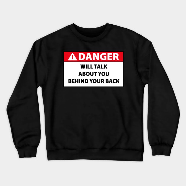 Behind Your Back Crewneck Sweatshirt by PopCultureShirts